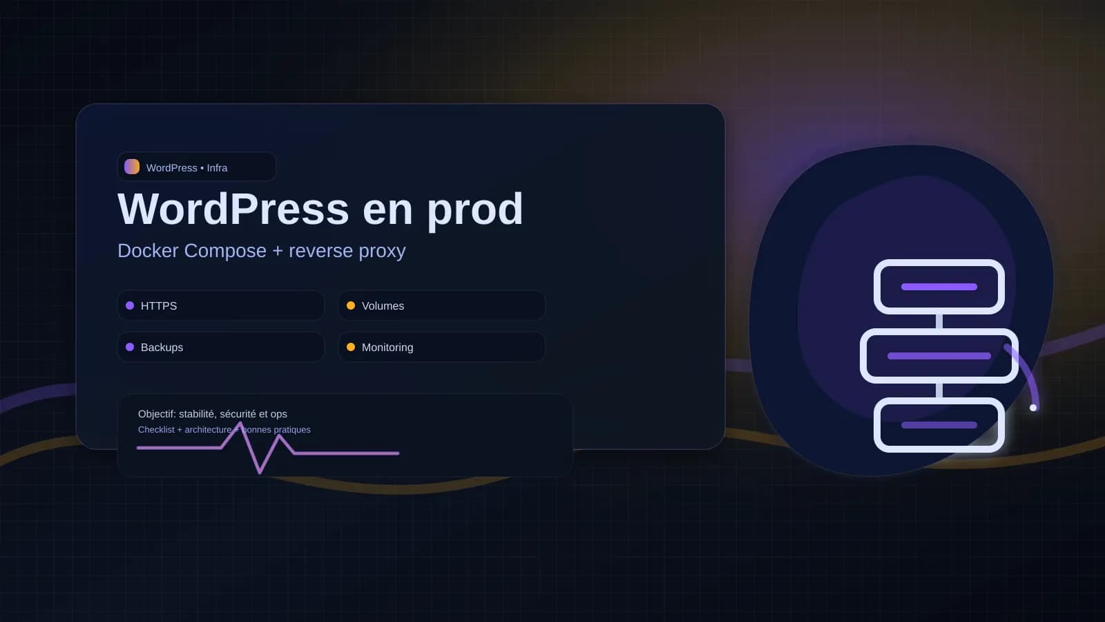 Héberger WordPress avec Docker Compose (prod) : SSL, backups, perf — guide 2026